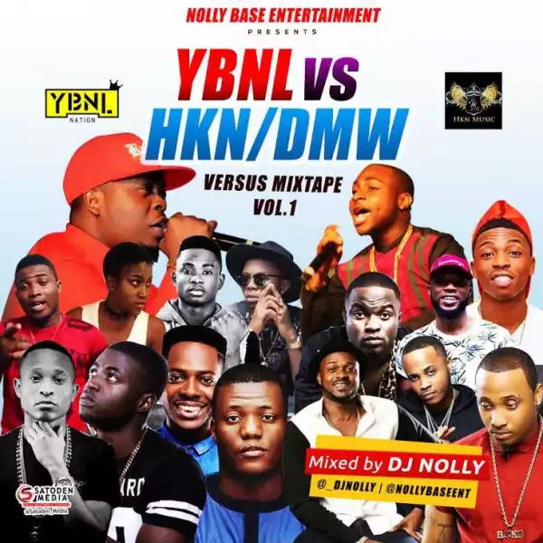 DJ Nolly - YBNL vs HKN/DMW (Versus Mixtape Vol.1)
